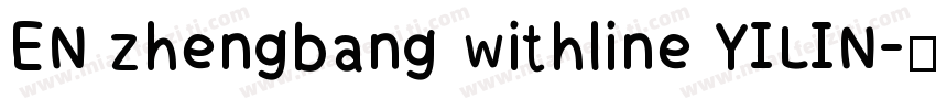 EN zhengbang withline YILIN字体转换